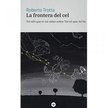 La frontera del cel: Tot allò que et cal saber sobre Tot-el-que-hi-ha: 1
