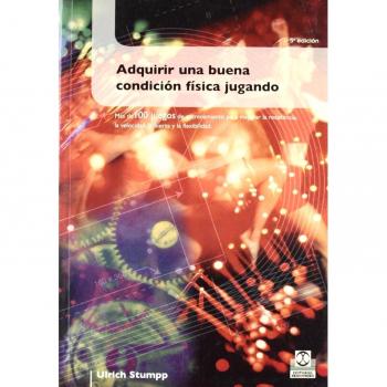 Adquirir Una Buena Condicion Fisica Jugando