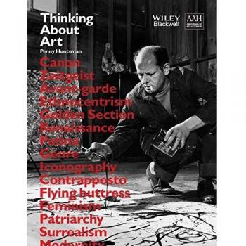 Thinking About Art: A Thematic Guide to Art History