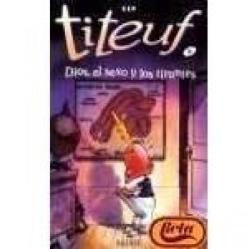 Titeuf - dios, el sexo y los tirantes