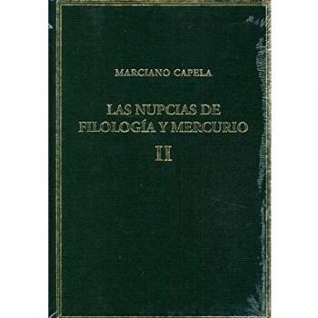 Las nupcias de Filología y Mercurio. Vol. II