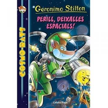 Perill, deixalles espacials!: Cosmo-rats 7