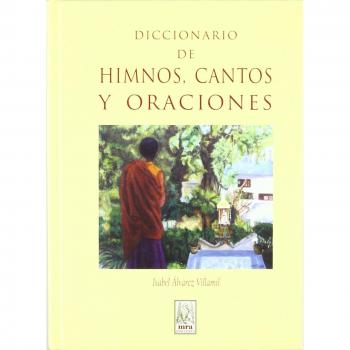 Diccionario De Himnos, Cantos Y Oraciones