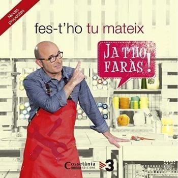 Fes-t'ho tu mateix: Ja t'ho faràs! Noves propostes