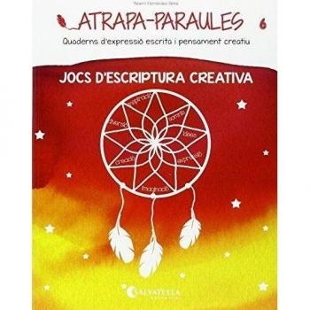 Atrapa-Paraules 6: Jocs d'escriptura creativa