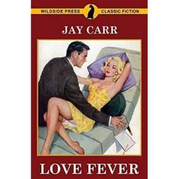 Carr, Jay: Fiebre de Amor - Edición en Tapa Blanda