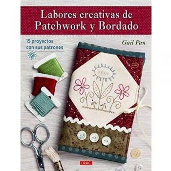 Labores creativas de Patchwork y Bordado - Gail Pan
