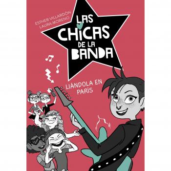 Liándola en París - Villardon, Esther/Moreno, Laura