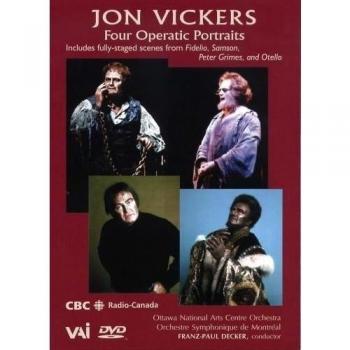 Jon Vickers: Four Operatic Portraits - Collector's Edition
