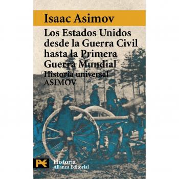 Los Estados Unidos desde la Guerra Civil hasta la Primera Guerra Mundial: Historia Universal Asimov, 14