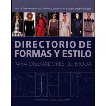 Directorio de formas y estilo: Para diseñadores de moda