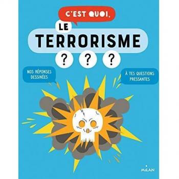 C'EST QUOI LE TERRORISME???
