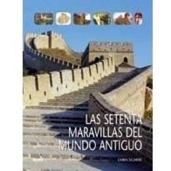 70 Maravillas del mundo antiguo: Setenta maravillas del mundo antiguo
