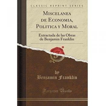 Miscelanea de Economia, Politica y Moral