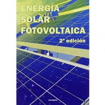 Energía Solar Fotovoltaica: 2ª edición