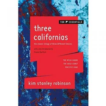 Three Californias: The Wild Shore, the Gold Coast, and Pacific Edge