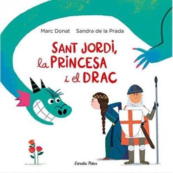 Sant Jordi, la princesa i el drac