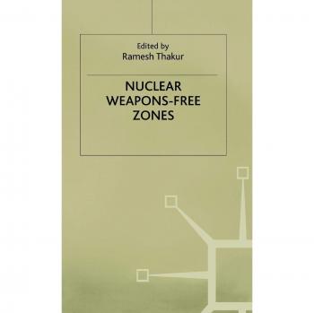 Nuclear Weapons-Free Zones