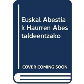 Euskal Abestiak Haurren Abestaldeentzako
