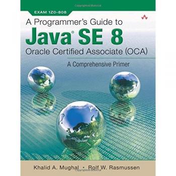 A Programmer's Guide to Java SE 8 Oracle Certified Associate