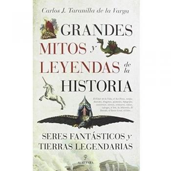 Grandes Mitos Y Leyendas De La Historia