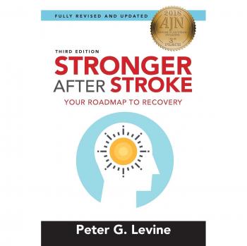 Stronger After Stroke: Your Roadmap to Recovery: 3