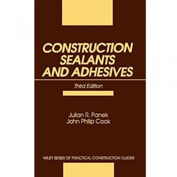 Selladores y Adhesivos de Construcción (Serie Wiley de Guías Prácticas de Construcción)