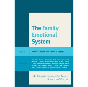 Family Emotional System: Integrative Theory and Practice Guide