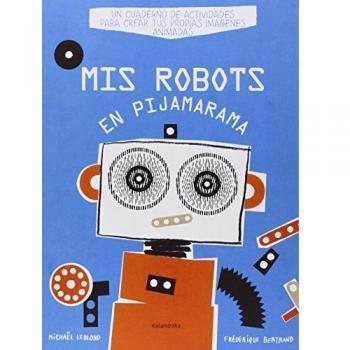 Mis robots en Pijamarama