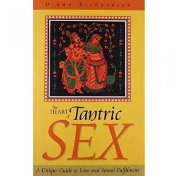 TheHeart of Tantric Sex by Richardson, Diana