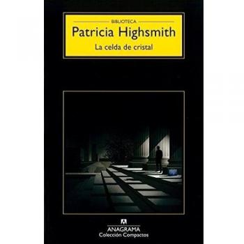 La celda de cristal: 698 - Patricia Highsmith