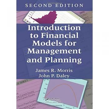 Introduction to Financial Models for Management and Planning, Second Edition