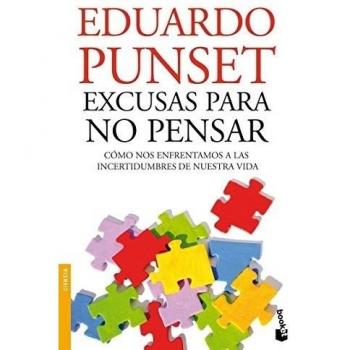 Excusas para no pensar - Eduardo Punset
