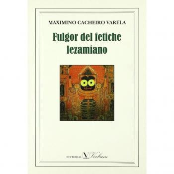 Fulgor del fetiche lezamiano