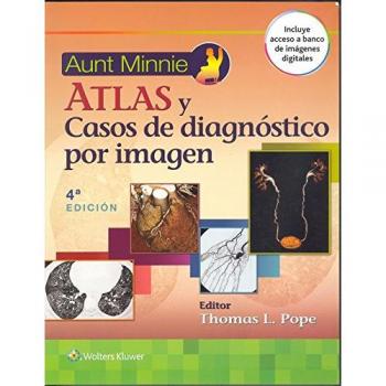 Aunt Minnie. Atlas y casos de diagnóstico por imagen