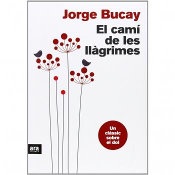 El Camí De Les Llàgrimes - Jorge Bucay