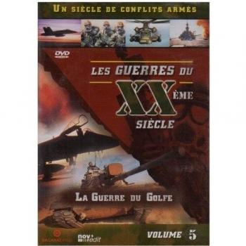 Les Guerres du XXème siècle - Volume 5 - La guerre du Golfe [Francia] [DVD]
