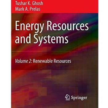 Springer Energy Resources and Systems, Volume 2: Comprehensive Guide to Energy Solutions