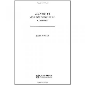 Henry VI y la Política de la Realeza - Edición Dura