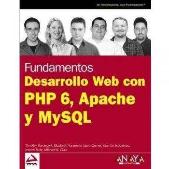 Desarrollo Web con PHP 6, Apache y MySQL