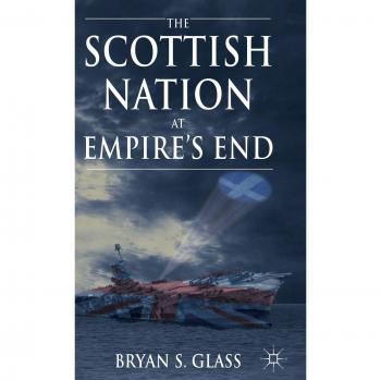 The Scottish Nation at Empire's End