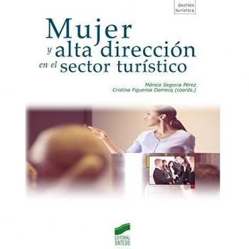 Mujer y alta dirección en el sector turístico
