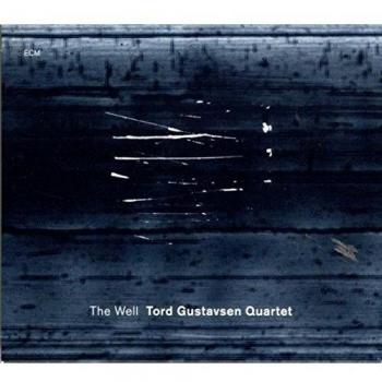 The Well - Quartett Tord Gustavsen