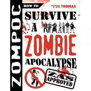 Zompoc: How to Survive a Zombie Apocalypse