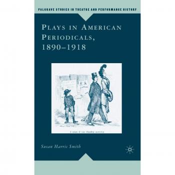 Plays in American Periodicals, 1890-1918