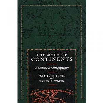 Myth of Continents: A Critique of Metageography