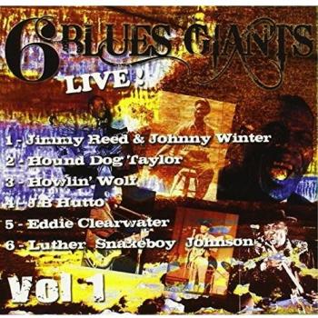 6 Blues Giants Live! Vol. 1