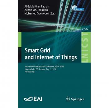 Smart Grid and Internet of Things: Second EAI International Conference, SGIoT 2018, Niagara Falls, ON, Canada, July 11, 2018, Proceedings
