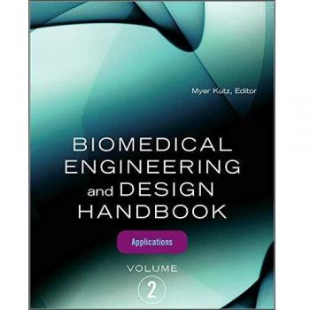 Biomedical Engineering and Design Handbook, Volume 2: Volume 2: Biomedical Engineering Applications