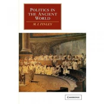 Política en el Mundo Antiguo - Edición Rústica (Conferencias Wiles)